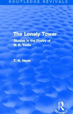 The Lonely Tower by Thomas Rice Henn