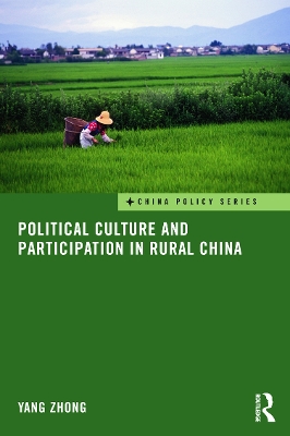 Political Culture and Participation in Rural China book