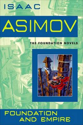 Foundation and Empire by Isaac Asimov