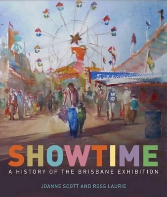 Showtime: A History of the Brisbane Exhibition book