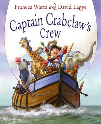 Captain Crabclaw's Crew (Big Book) by David Legge