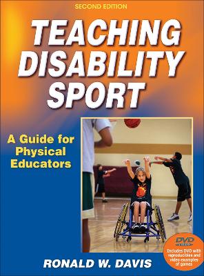 Teaching Disability Sport: A Guide for Physical Educators book