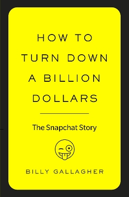 How to Turn Down a Billion Dollars book