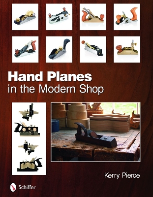 Hand Planes in the Modern Shop book