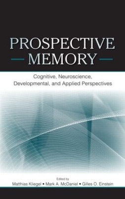 Prospective Memory by Matthias Kliegel