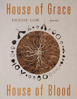 House of Grace, House of Blood Volume 96: Poems book