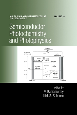 Semiconductor Photochemistry and Photophysics by V. Ramamurthy