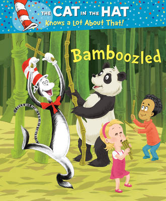 Cat in the Hat Knows a Lot About That!: Bamboozled book
