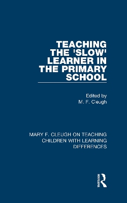 Teaching the 'Slow' Learner in the Primary School book