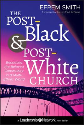 Post-Black and Post-White Church book