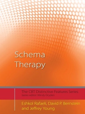 Schema Therapy: Distinctive Features by Eshkol Rafaeli