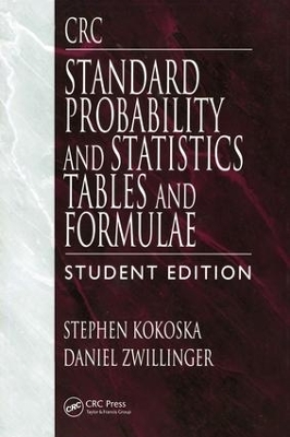 CRC Standard Probability and Statistics Tables and Formulae, Student Edition by Daniel Zwillinger