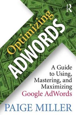 Optimizing AdWords by Paige Miller