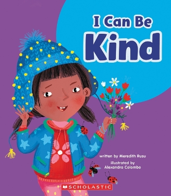 I Can Be Kind (Learn About: Your Best Self) book