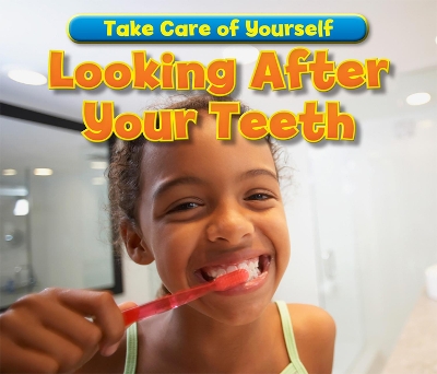 Looking After Your Teeth book