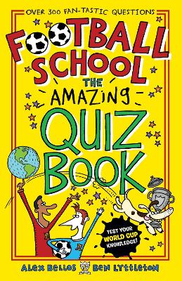 Football School: The Amazing Quiz Book book