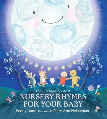 Orchard Book of Nursery Rhymes for Your Baby book