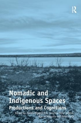 Nomadic and Indigenous Spaces by Judith Miggelbrink