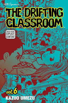 Drifting Classroom 6 book