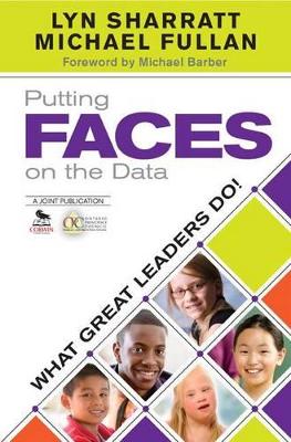 Putting FACES on the Data by Lyn D. Sharratt