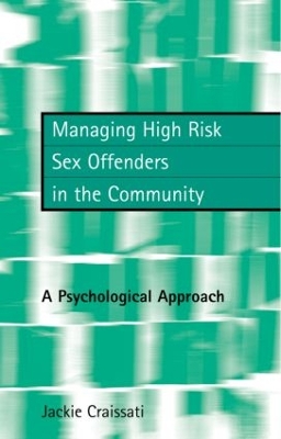 Risk Management of Sex Offenders in the Community by Jackie Craissati