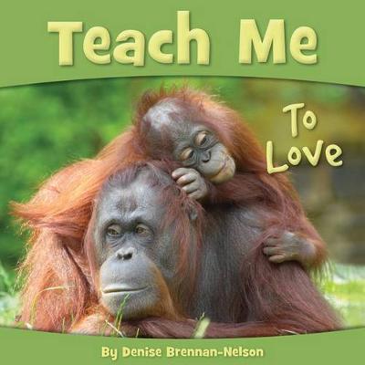 Teach Me to Love book