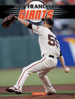 San Francisco Giants by Marty Gitlin