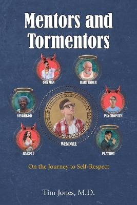 Mentors and Tormentors: On the Journey to Self-Respect book