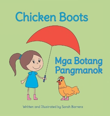 Chicken Boots / MGA Botang Pangmanok by Sarah Barrera