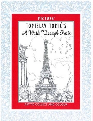 Tomislav Tomic's A Walk Through Paris: Art to Collect and Colour book