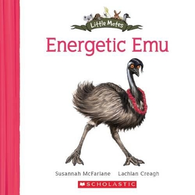 Energetic EMU (Little Mates #5) book