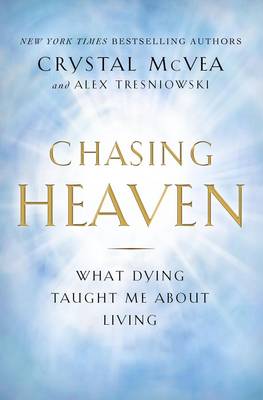 Chasing Heaven by Mcvea