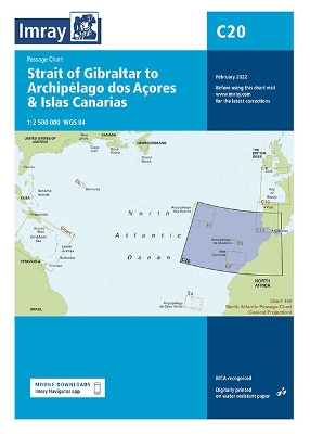 Imray Chart C20: Strait of Gibraltar to Archipelago dos Acores & Islas Canarias Passage Chart: 2021 book