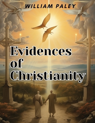 Evidences of Christianity book