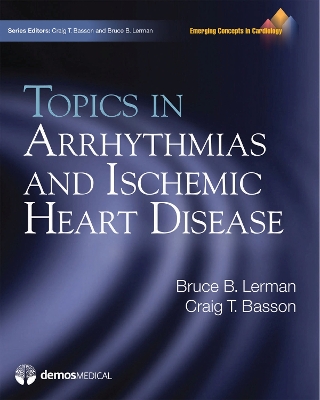 Topics in Arrhythmias and Ischemic Heart Disease book