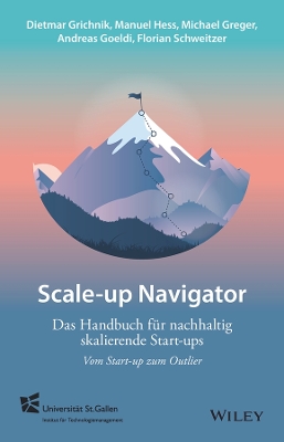 Scale-up-Navigator: Das Handbuch für nachhaltig skalierende Start-ups - vom Start-up zum Outlier book