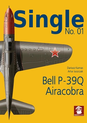 Single No. 01: Bell P-39Q Airacobra book