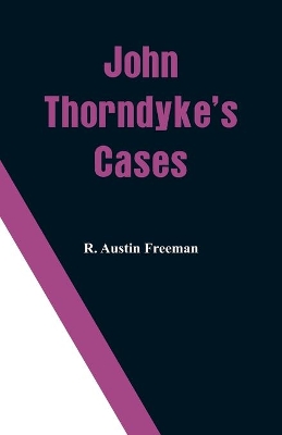 John Thorndyke's Cases book