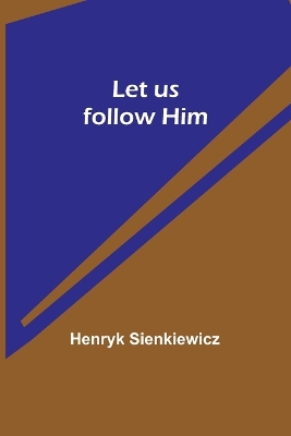 Let us follow Him book