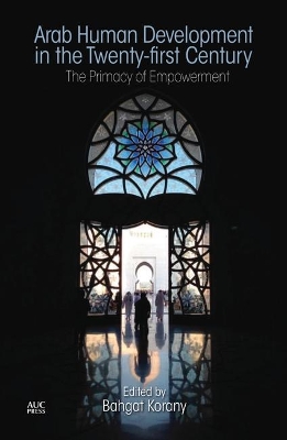 Arab Human Development in the Twenty-First Century book