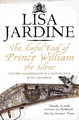 Awful End of Prince William the Silent book
