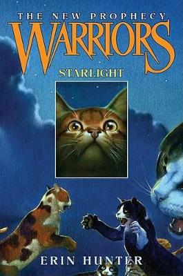 Warriors: The New Prophecy #4: Starlight by Erin Hunter