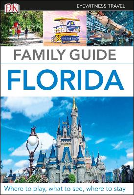 DK Eyewitness Family Guide Florida book