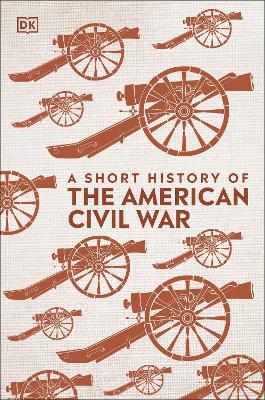 A Short History of The American Civil War book