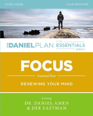 Focus Study Guide by Dr Daniel Amen