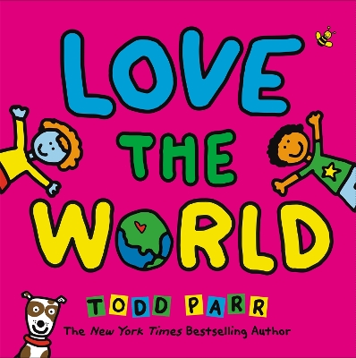 Love the World by Todd Parr
