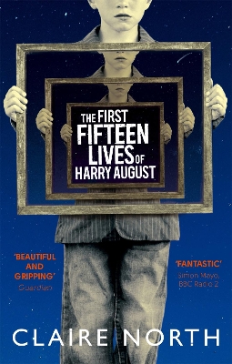 First Fifteen Lives of Harry August book