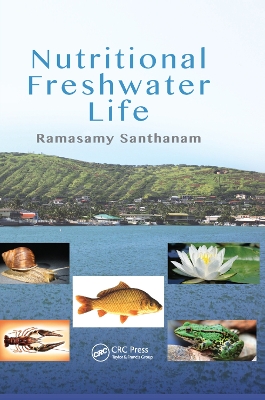 Nutritional Freshwater Life by Ramasamy Santhanam