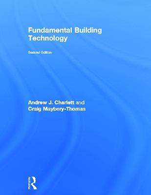 Fundamental Building Technology by Andrew J. Charlett