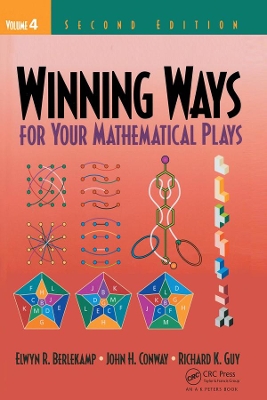 Winning Ways for Your Mathematical Plays, Volume 4 by Elwyn R. Berlekamp